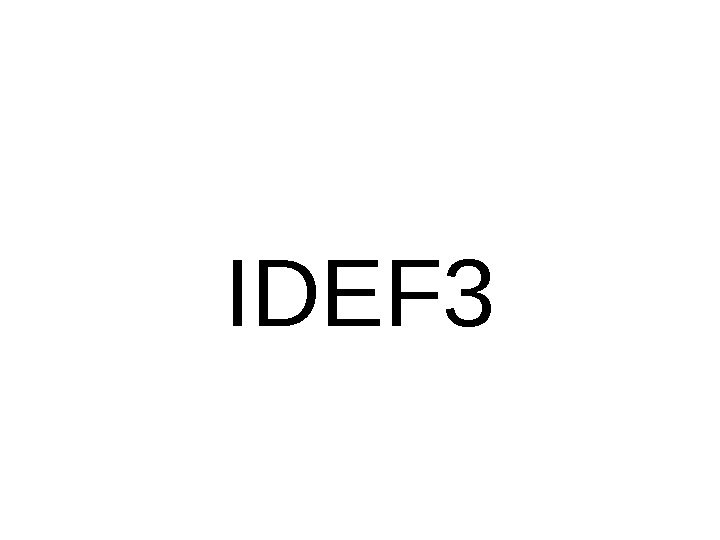IDEF 3 