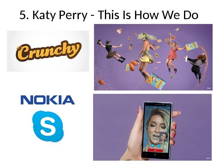 5. Katy Perry - This Is How We Do 