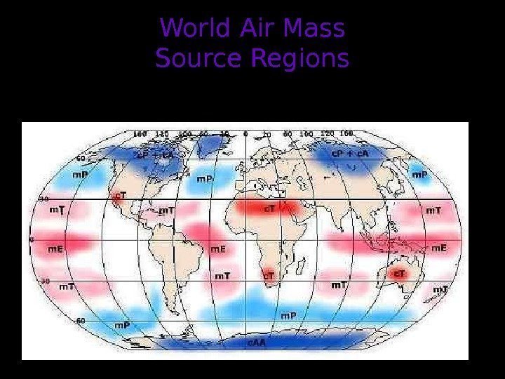 World Air Mass Source Regions 