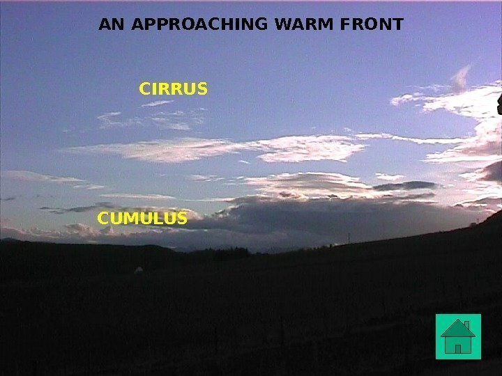 AN APPROACHING WARM FRONT CIRRUS CUMULUS 