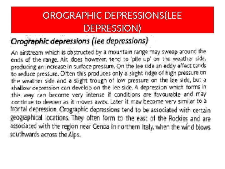 OROGRAPHIC DEPRESSIONS(LEE DEPRESSION) 