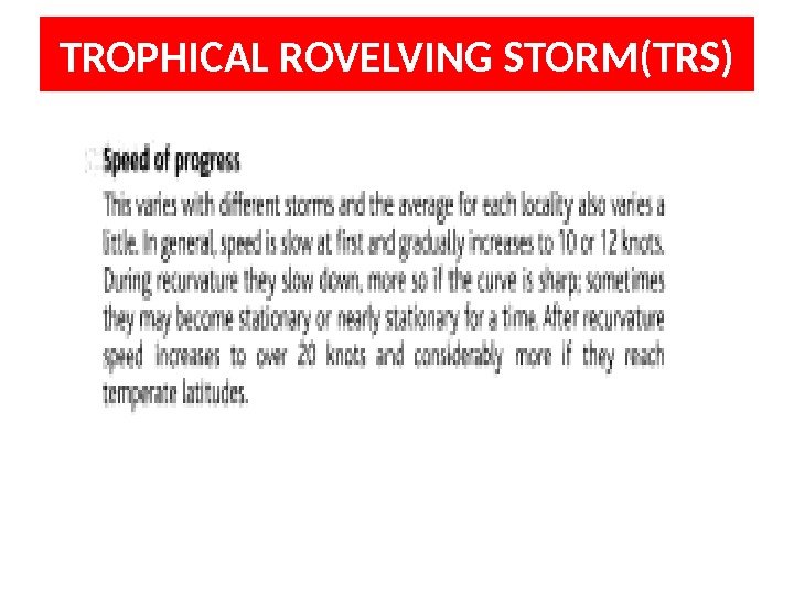 TROPHICAL ROVELVING STORM(TRS) 