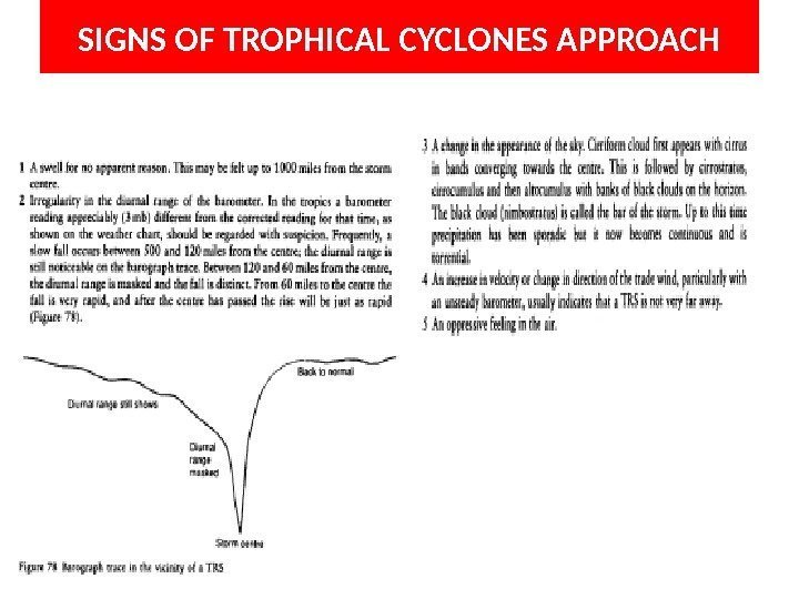 SIGNS OF TROPHICAL CYCLONES APPROACH 