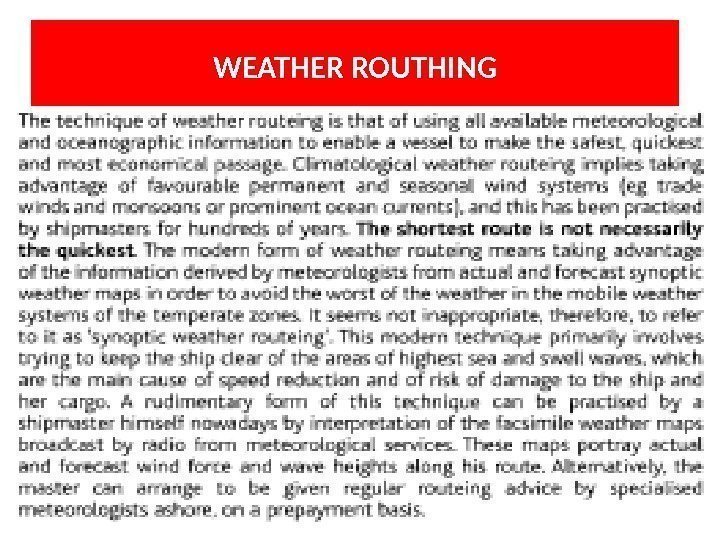 WEATHER ROUTHING 