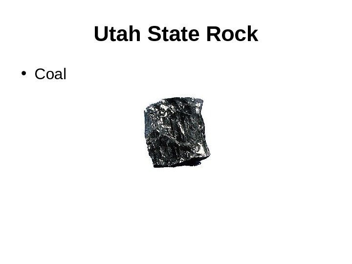Utah State Rock • Coal 