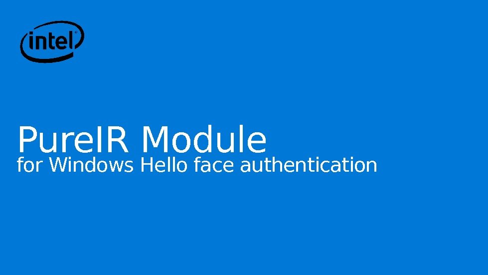 Pure. IR Module for Windows Hello face authentication 