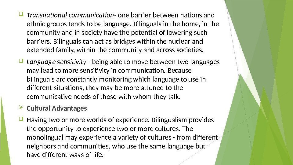  Transnational communication - one barrier between nations and ethnic groups tends to be