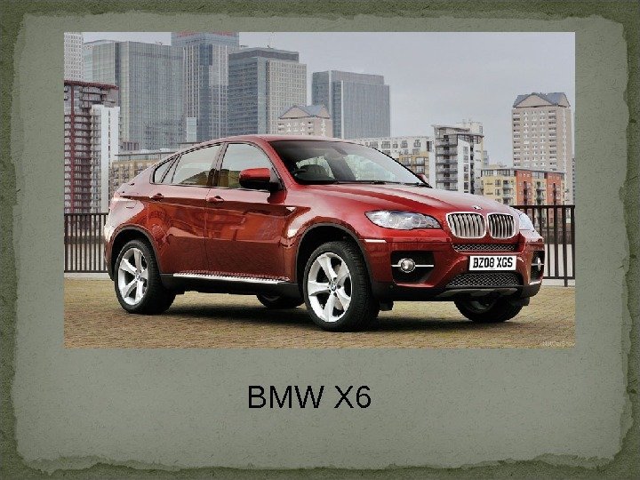 BMW X 6  