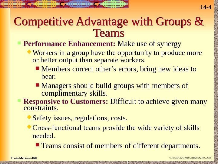 14 - 4 Irwin/Mc. Graw-Hill ©The Mc. Graw-Hill Companies, Inc. , 2000 Competitive Advantage