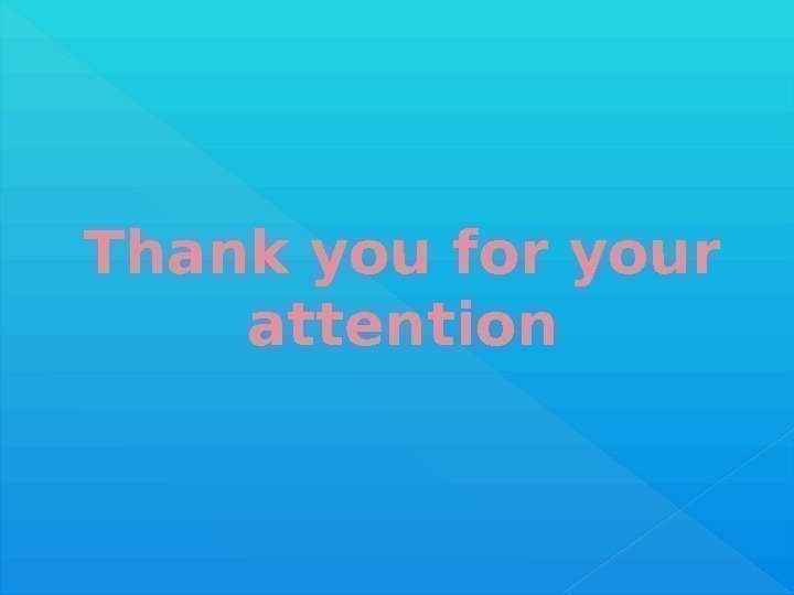 Thank you for your attention 