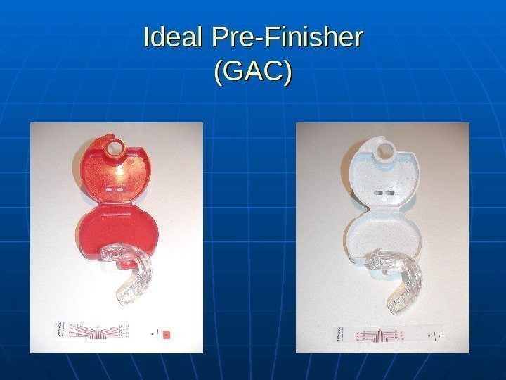   Ideal Pre-Finisher (GAC) 