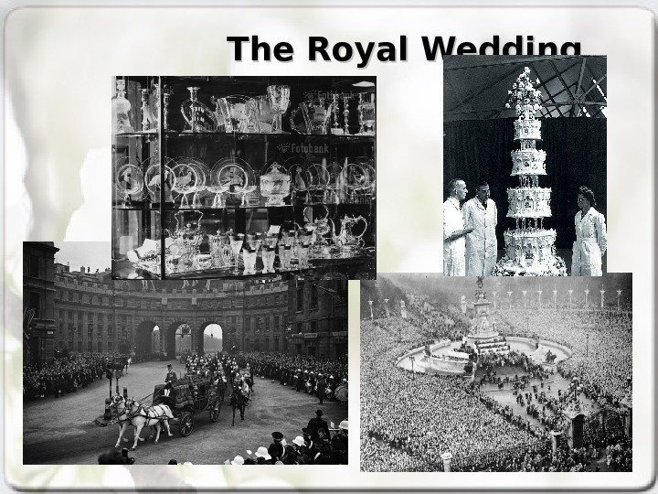   The Royal Wedding 