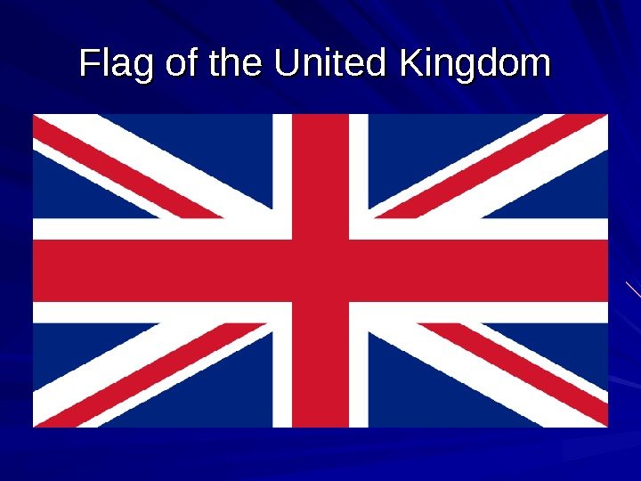   Flag of the United Kingdom 