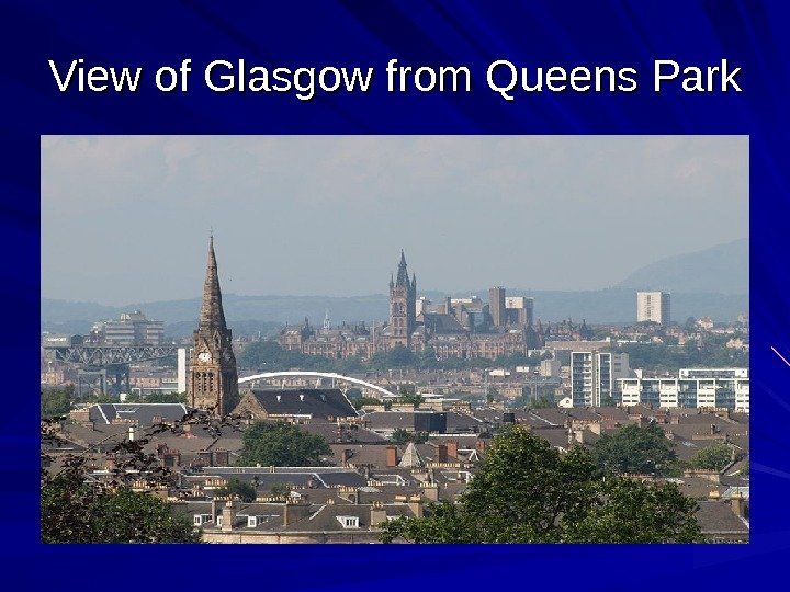   View of Glasgow from Queens Park 