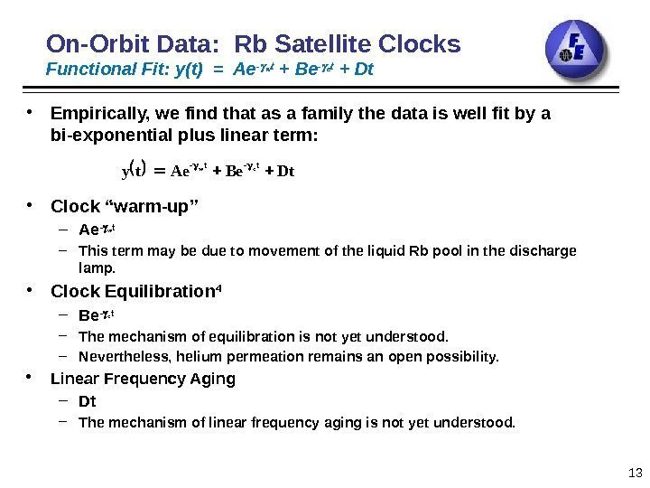 On-Orbit Data:  Rb Satellite Clocks Functional Fit: y(t) = Ae - w t