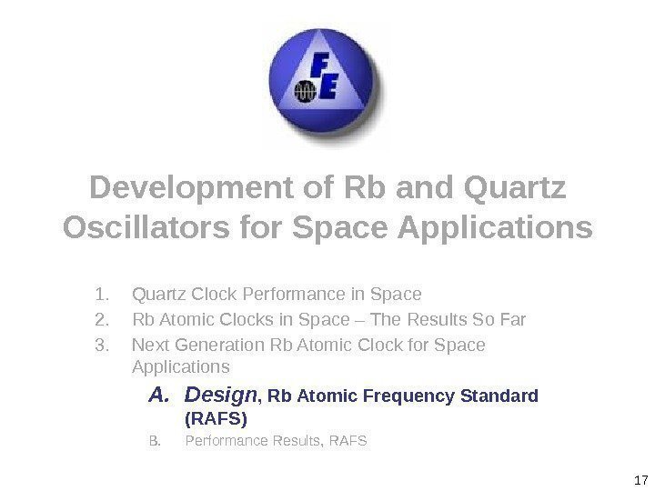 17 Development of Rb and Quartz Oscillators for Space Applications 1. Quartz Clock Performance