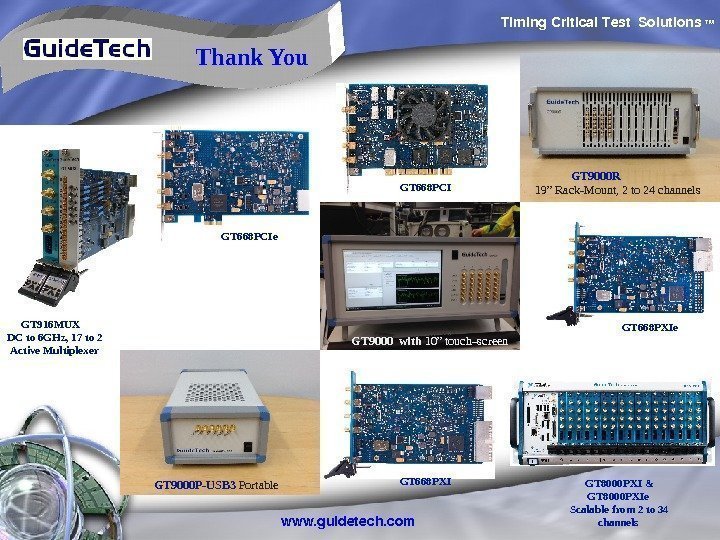 Timing. Critical. Test Solutions TM www. guidetech. com. GT 9000 P-USB 3 Portable 