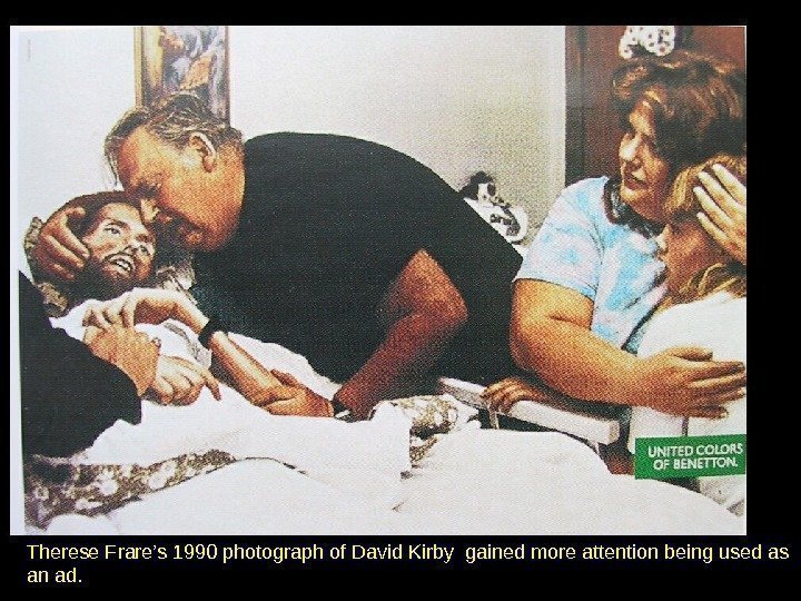 Therese Frare’s 1990 photograph of David Kirby gained more attention being used as an