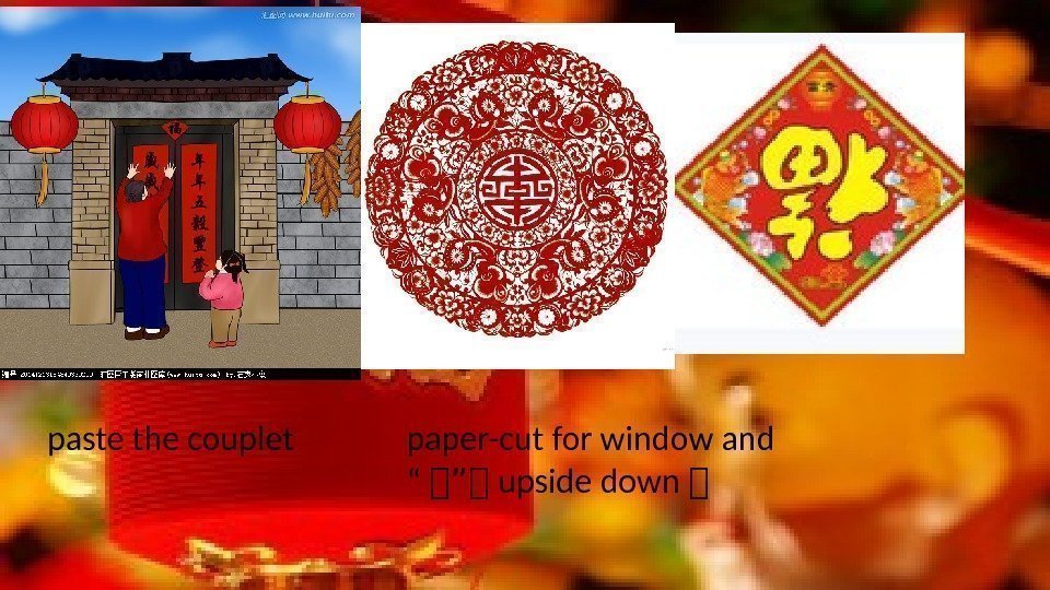 paste the couplet paper-cut for window and “ 除”除 upside down 除 