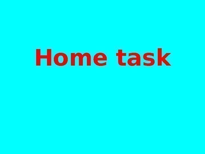 Home task 