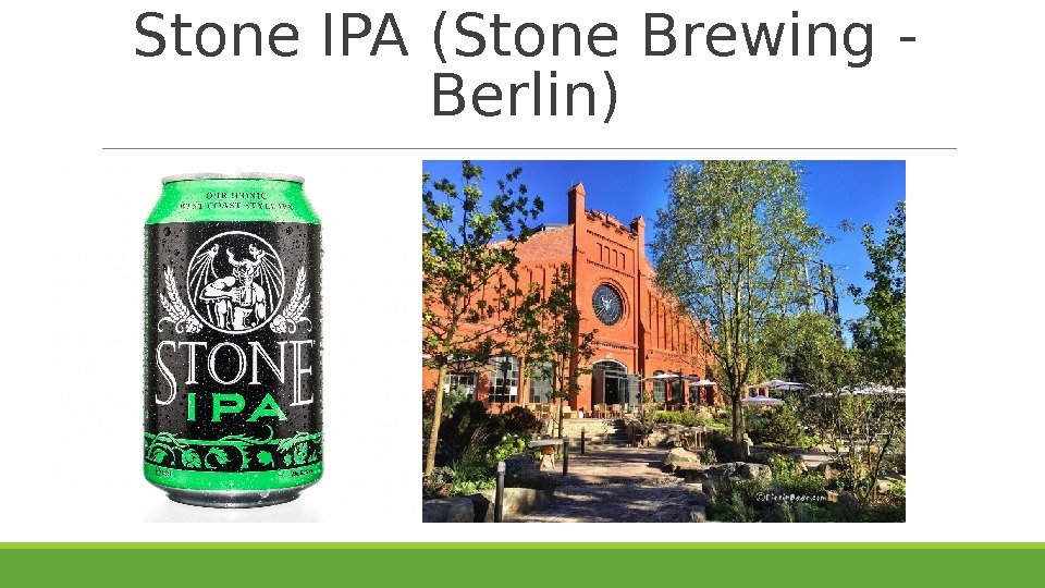 Stone IPA ( Stone Brewing - Berlin ) 