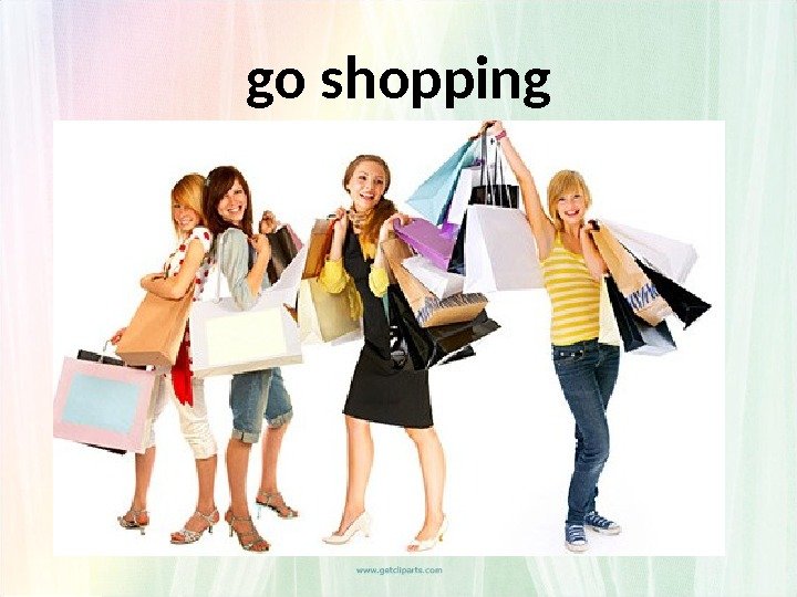 go shopping 