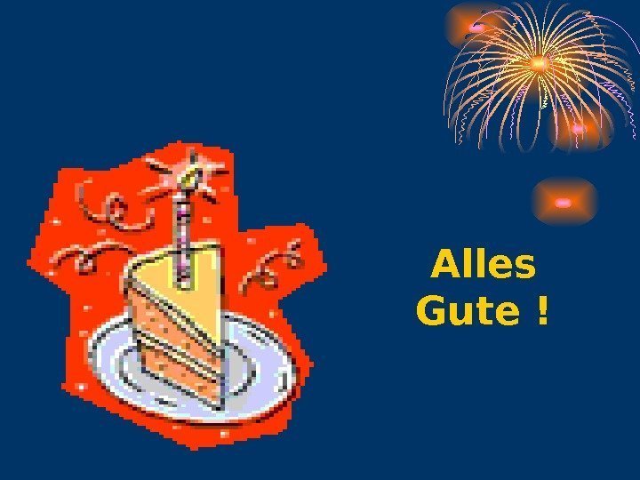 Alles Gute ! 