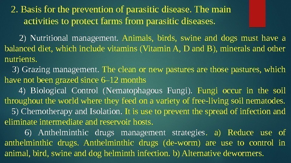 2. Basis for the prevention of parasitic disease. The main activities to protect farms