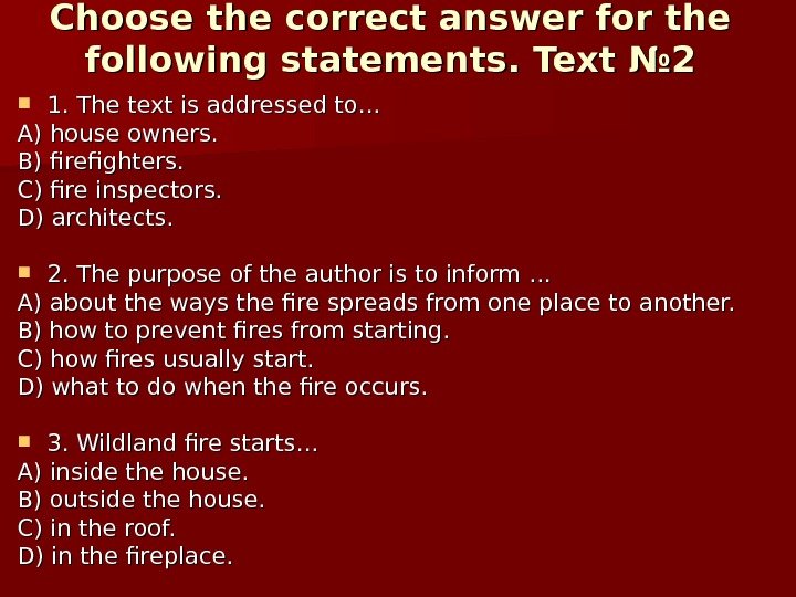   Choose the correct answer for the following statements. Text № 2№ 2