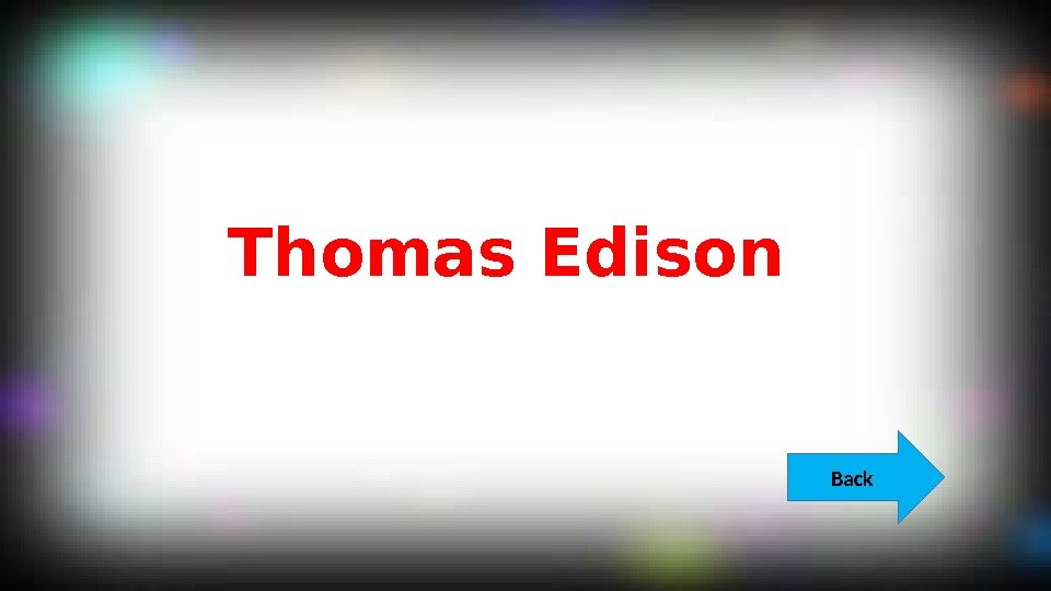 Thomas Edison Back  
