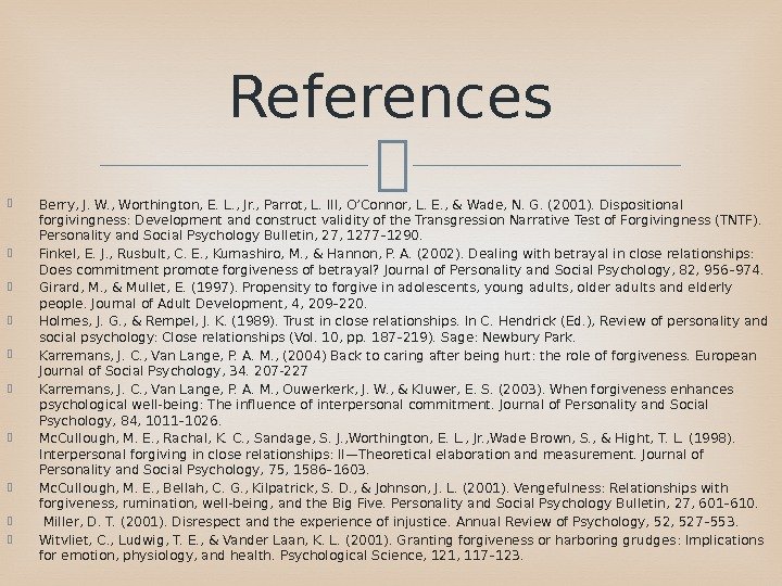  Berry, J. W. , Worthington, E. L. , Jr. , Parrot, L. III,