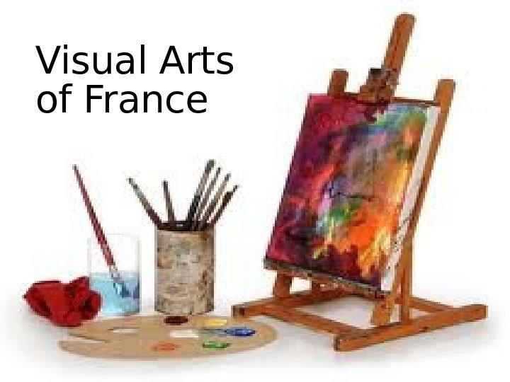 Visual Arts of France 