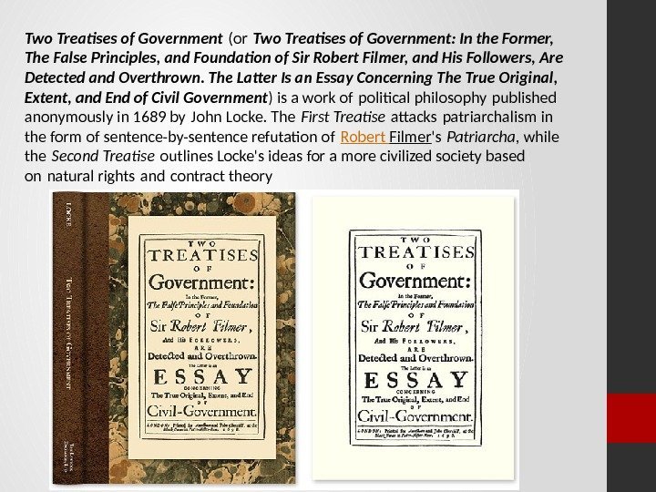 Two Treatises of Government (or Two Treatises of Government: In the Former,  The