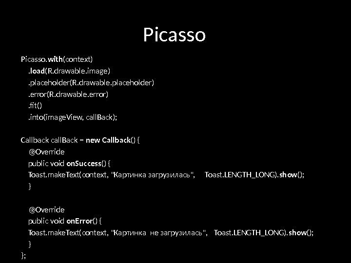 Picasso. with (context). load (R. drawable. image). placeholder(R. drawable. placeholder). error(R. drawable. error). fit().