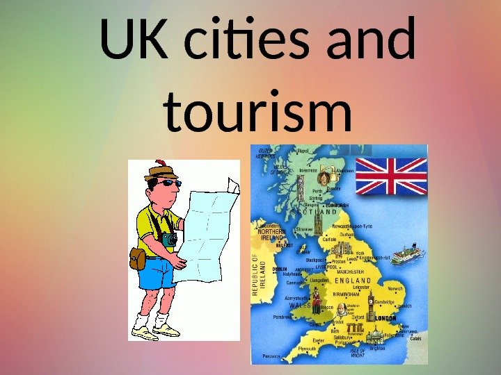 UK cities and tourism 
