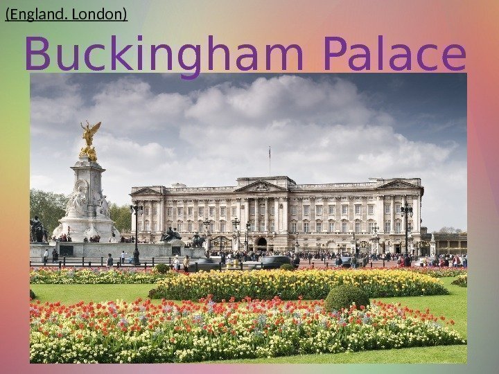 (England. London) Buckingham Palace 