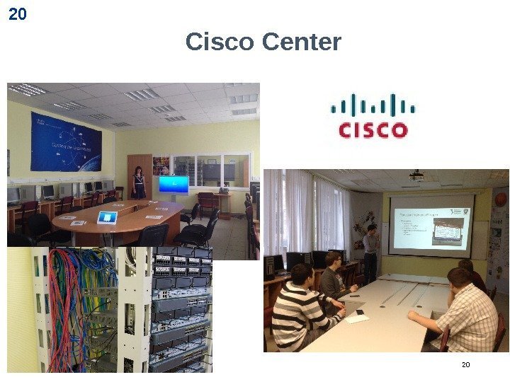 20 Cisco Center 20 