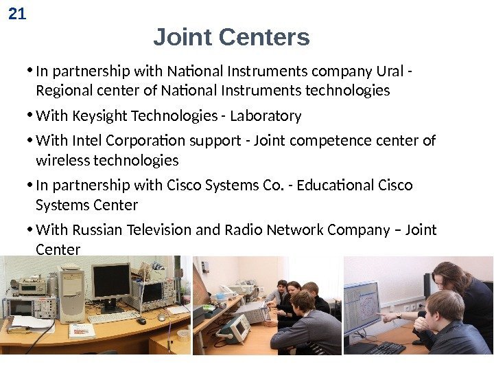  • In partnership with National Instruments company Ural - Regional center of National