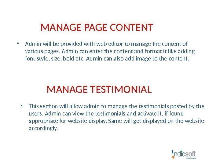 MANAGE PAGE CONTENT • Admin will be provided with web editor to manage the