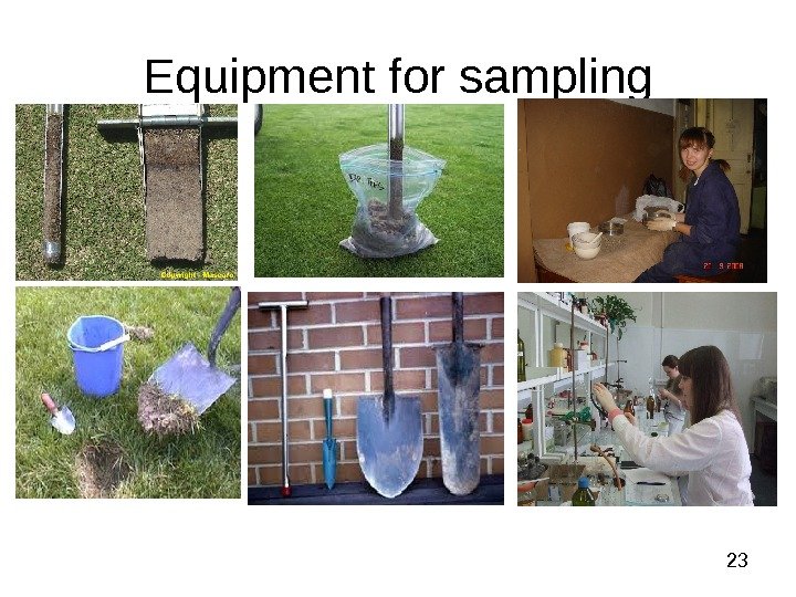  23 Equipment for sampling 