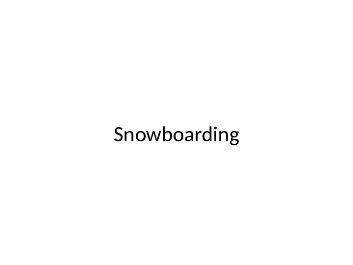 Snowboarding 