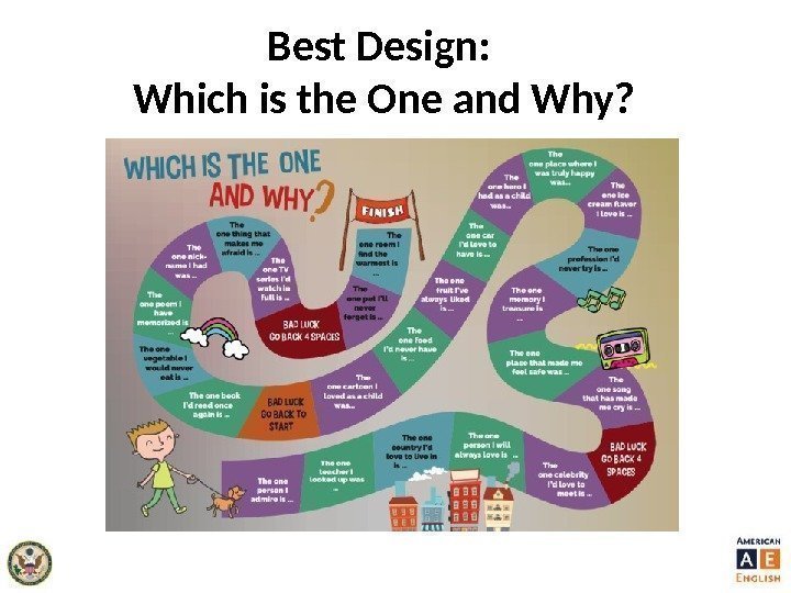 Best Design:  Which is the One and Why? 
