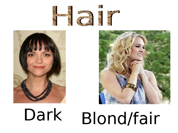 Dark Blond/fair 