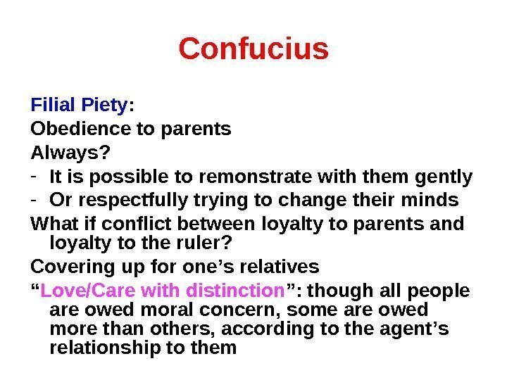 Confucius Filial Piety : Obedience to parents Always? - It is possible to remonstrate