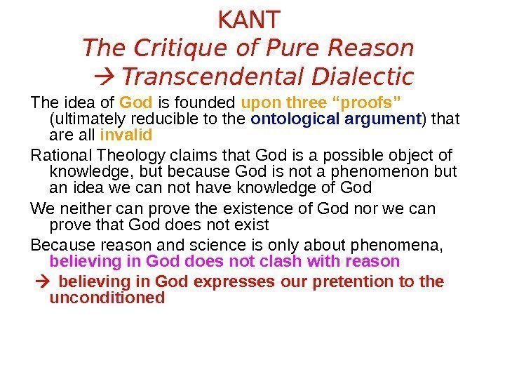 KANT The Critique of Pure Reason  Transcendental Dialectic The idea of God is