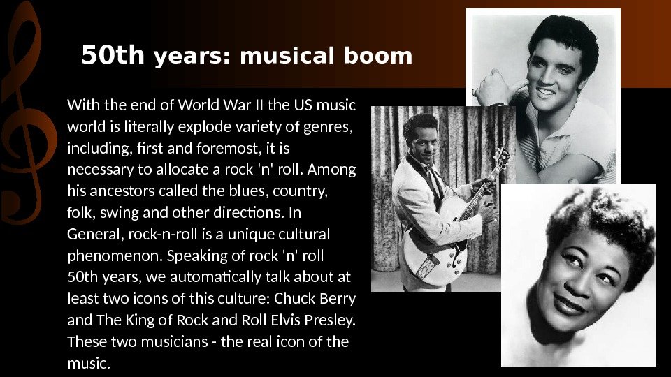 50 th years: musical boom With the end of World War II the US