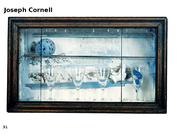 Joseph Cornell 31 
