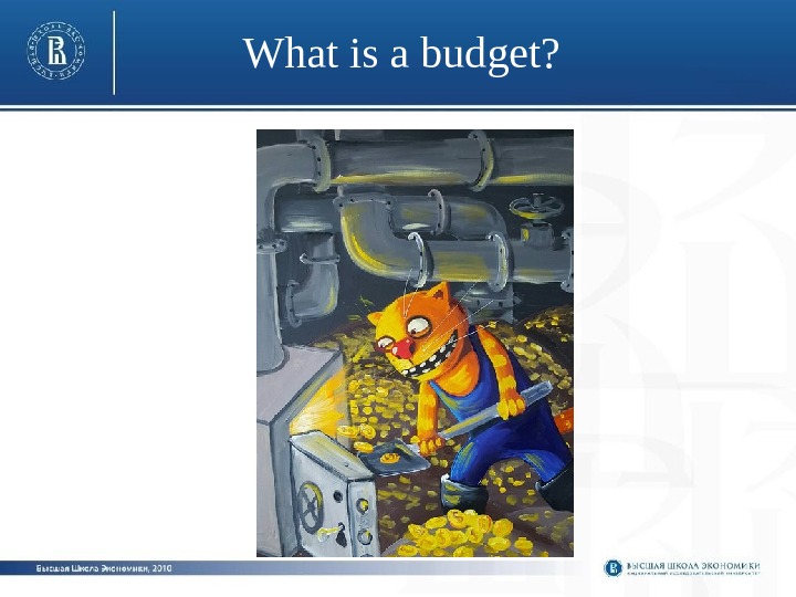 What is a budget? 