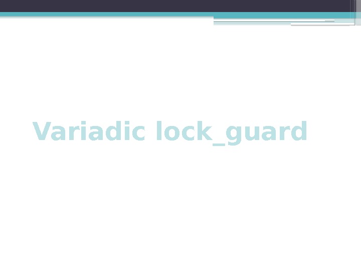 Variadic lock_guard     