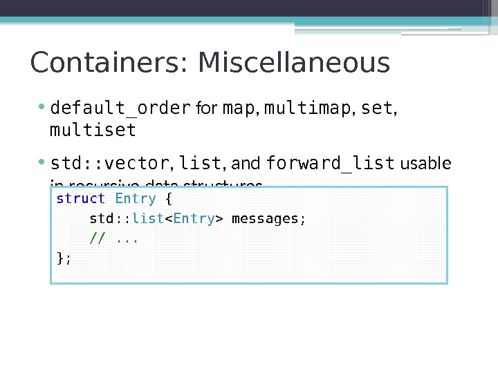 Containers: Miscellaneous • default_order for map ,  multimap ,  set , 